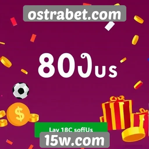 Ofertas de bônus disponíveis no site ostrabet.com